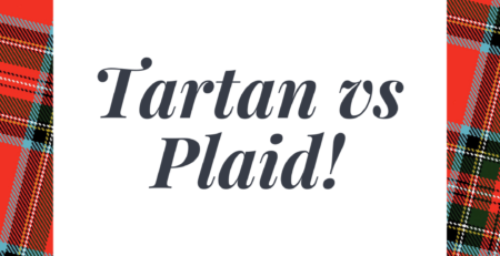 Tartan vs plaid, I have shared a detailed discussion on tartan vs plaid which you can read here.