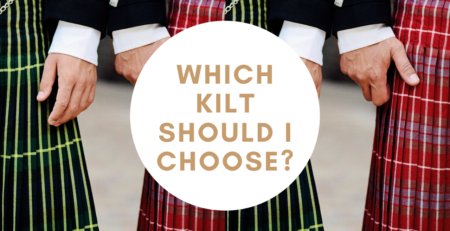I have shared a guide where I will be sharing that which kilt should you choose?