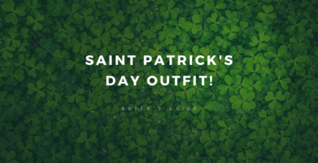 I have shared a complete guide with you which will help you select the right Saint Patrick's day Outfit for yourself.