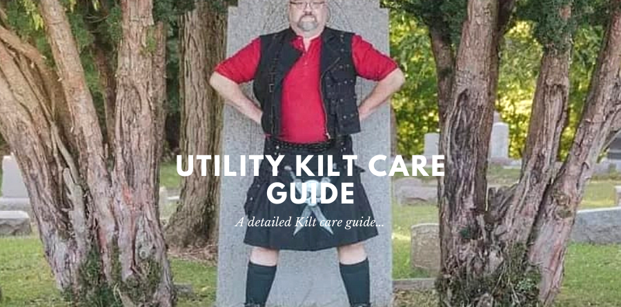 Utility Kilt care guide where I will update you with tips and tricks to increase the life of your utility kilt
